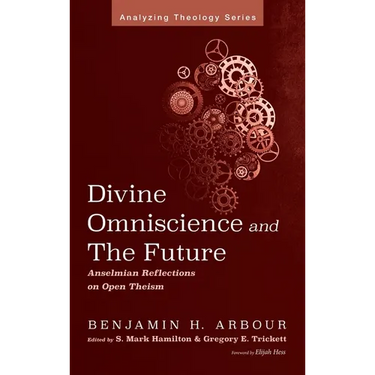 Divine Omniscience and the Future: Anselmian Reflections on Open Theism