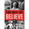 The Find What You Believe