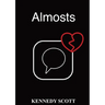 Almosts