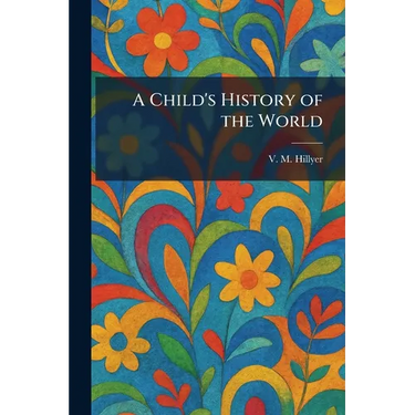 A Child's History of the World