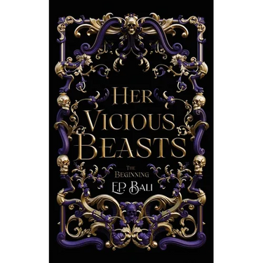 Her Vicious Beasts: The Beginning (Prequel Novella)