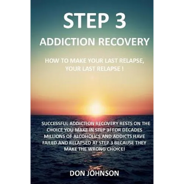 Step 3: Addiction recovery
