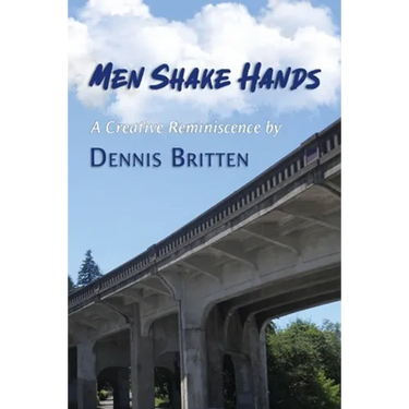 Men Shake Hands: A Creative Reminiscence