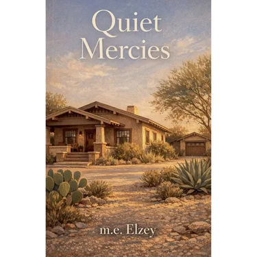 Quiet Mercies