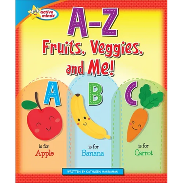 A-Z Fruits, Veggies, and Me!