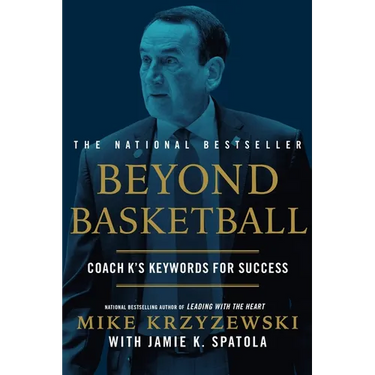Beyond Basketball: Coach K's Keywords for Success
