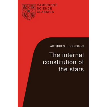 The Internal Constitution of the Stars