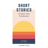 Short Stories to Boost Your Vocabulary: An SAT Prep Compendium