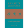 LIEH TZU'S HSING SHIH SHENG Psychotherapeutic Commentaries: A Wayfaring Counselor's Rendering of The Nature of Real Living