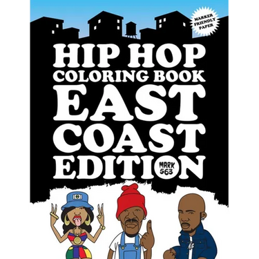 Hip Hop Coloring Book: East Coast Edition