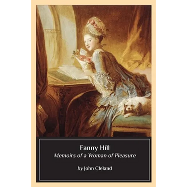 Fanny Hill: Memoirs of a Woman of Pleasure