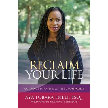 Reclaim Your Life: Guidance For Wives at the Crossroads