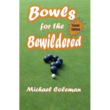Bowls for the Bewildered: Colour Edition