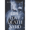 Life Love Death NYPD