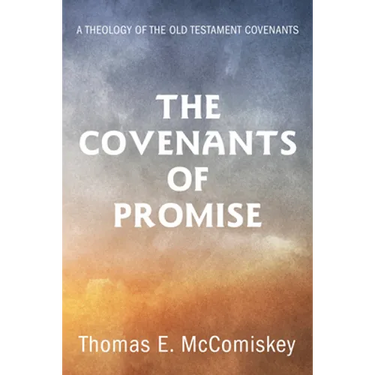 The Covenants of Promise