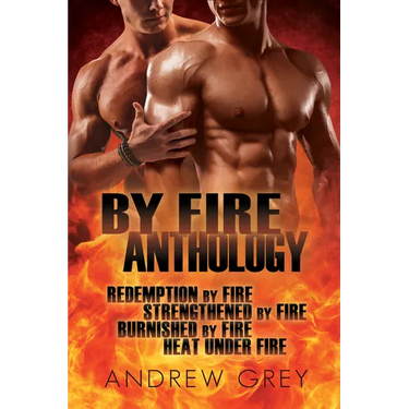 By Fire Anthology