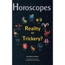 Horoscopes: Reality or Trickery?