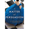 A Matter of Persuasion