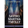 Saving Martha & Molly