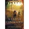 A Castle Contended: Castle in the Wilde - Novel 2