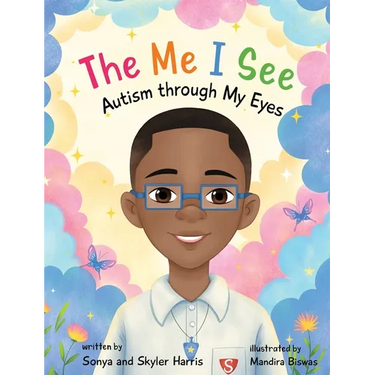 The Me I See; Autism Through My Eyes