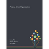 Purpose-driven Organizations