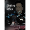 From the Streets to the Stars