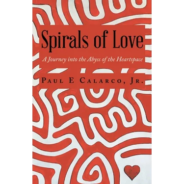 Spirals of Love: A Journey into the Abyss of the Heartspace