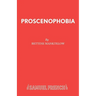 Proscenophobia