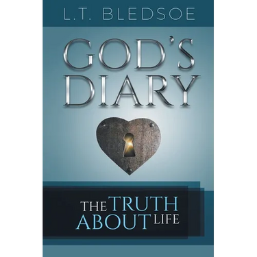 God's Diary: The Truth About Life