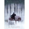 The Hunter of Fareldin: The Hunter