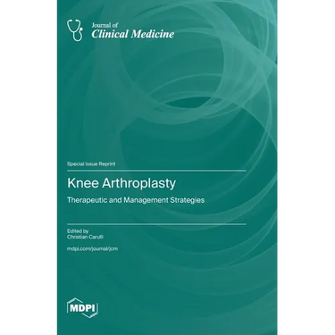 Knee Arthroplasty: Therapeutic and Management Strategies