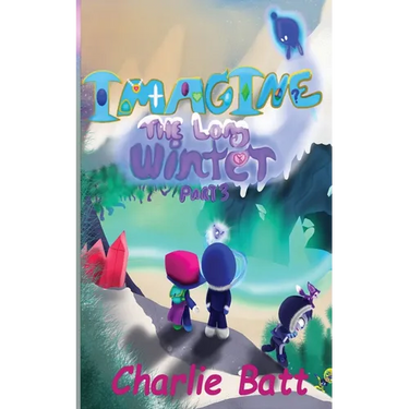 Imagine the Long Winter: Book 2: Part 3