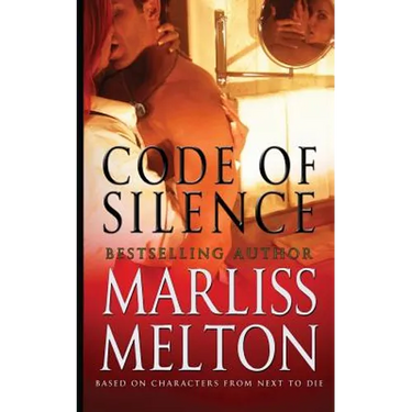 Code of Silence: A Novella Based on Characters from Next to Die