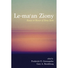 Le-Maʿan Ziony: Essays in Honor of Ziony Zevit