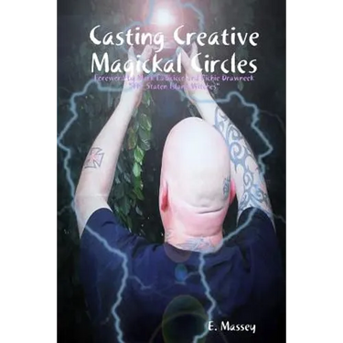 Casting Creative Magickal Circles