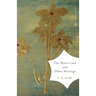 The Waste Land and Other Writings