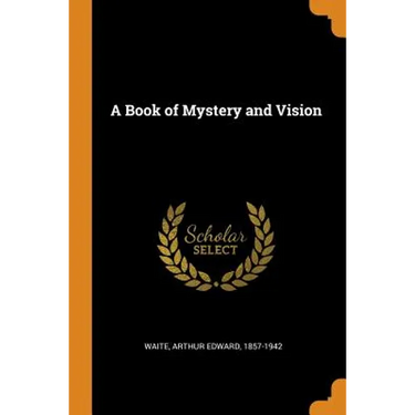 A Book of Mystery and Vision