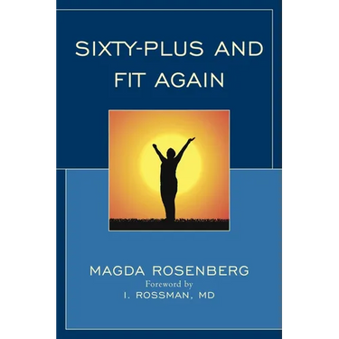 Sixty-Plus and Fit Again