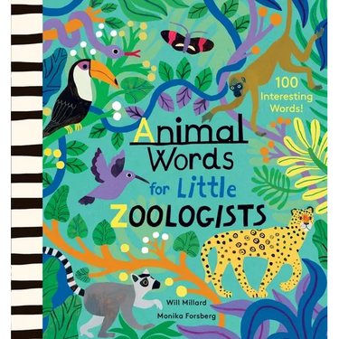 Animal Words for Little Zoologists: 100 Interesting Words!