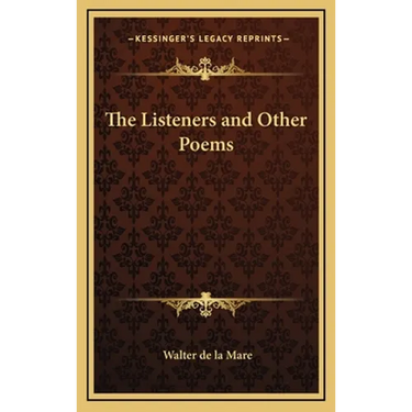 The Listeners and Other Poems