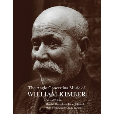 The Anglo Concertina Music of William Kimber