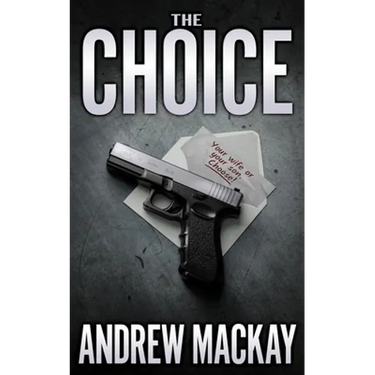 The Choice