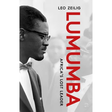Lumumba: Africa's Lost Leader, Second Edition