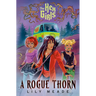 The Hex Girls: A Rogue Thorn (Scooby-Doo and Friends)