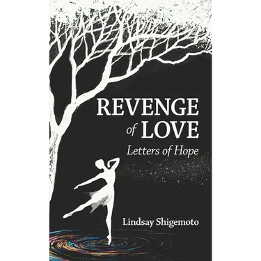 Revenge of Love: Letters of Hope