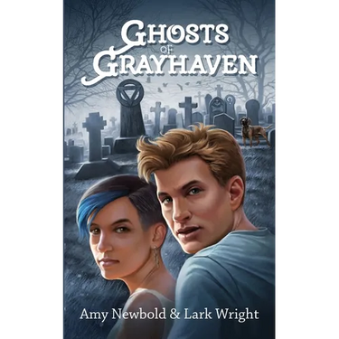 Ghosts of Grayhaven