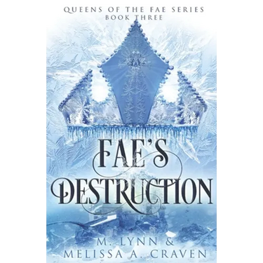 Fae's Destruction