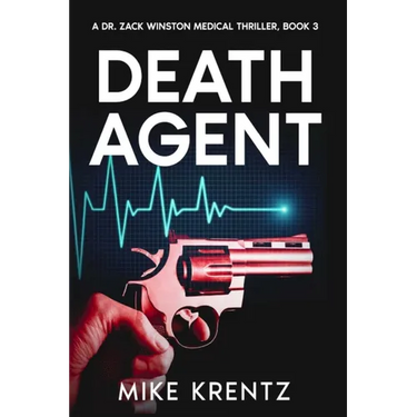 Death Agent: A Dr. Zack Winston Thriller