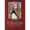 The Dragon Lord: The Fairy Princess Chronicles - Book 2